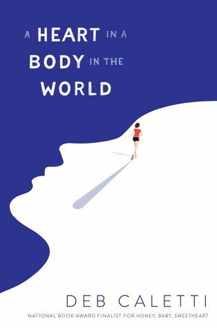 A Heart in a Body in the World Book Review